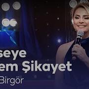 Ayşen Birgör Kimseye Etmem Şikayet Canlı Performans