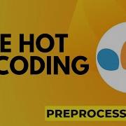 ONE HOT ENCODING With Sklearn Preprocessing 01