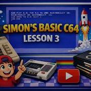 Commodore 64 Programming Simon S Basic Lesson 3 Flow Control