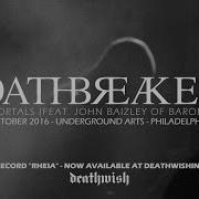 Oathbreaker Immortals Live Feat John Baizley Of Baroness
