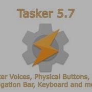 Tasker 5 7 Better Voices Physical Buttons NFC Navigation Bar Keyboard And More
