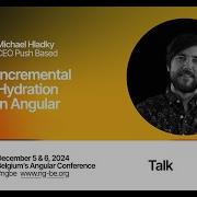 Incremental Hydration In Angular Michael Hladky NG BE 2024