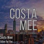 Costa Mee Fallen For You Lyric Video