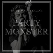 Multimale Collab Party Monster