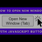 How To Open New Window In JavaScript Open New Page Or Tab On Button Click