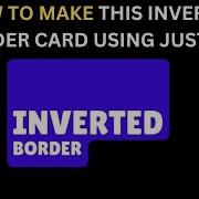 Create An Inverted Border Card With Pure CSS No JavaScript Needed