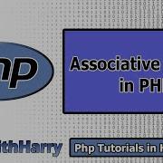 Associative Arrays In Php PHP Tutorial 18