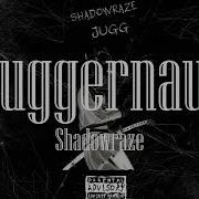 Shadowraze Juggernaut Текст титры