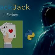 How To Make Blackjack With Python Python Exercises 15