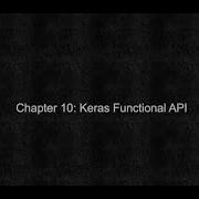 Chapter 10 Tensorflow Keras Functional Api