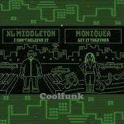 Moniquea Get It Together Modern Boogie Funk