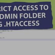 How To Restrict Access To The Wp Admin Folder Using Htaccess In WordPress