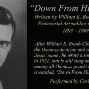 Oneness Song Down From His Glory