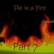 Die In A Fire CARNELIAN MAP Part 7