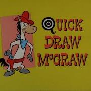 Quick Draw McGraw Segment Intro HQ Audio