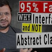 Why Interface And NOT Abstract Class 95 Fail To Answer This Interview Question