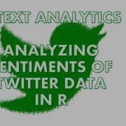 Text Analytics With R Sentiment Analysis On Twitter Data How To Analyze Tweets In R