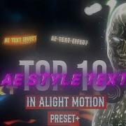 AE Level Text Effects In Alight Motion L Preset Xml