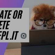 How To Quickly Create Or Delete A Repl It Replit