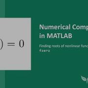 Finding Roots Of Nonlinear Functions Using Fzero In MATLAB