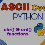 ASCII Code ASCII In Python Chr And Ord Function