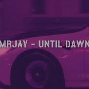 MRJay Until Dawn Wavephonk