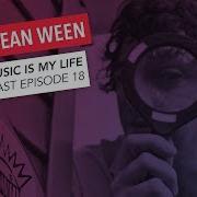 Dean Ween Interview Music Is My Life Podcast Episode 18 Berklee Online