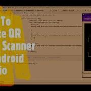 How To Create QR Code Scanner In Android Studio