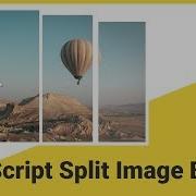 How To Create A Split Image Effect Using JavaScript And CSS3