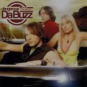Da Buzz 01 Dangerous