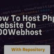 How To Host Php Website On 000webhost