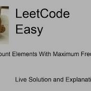3005 Count Elements With Maximum Frequency Leetcode Easy