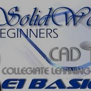 E1 SolidWorks 2022 Basic Modeling For Beginners Tutorial With Training Guide Tips