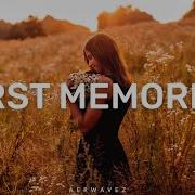 First Memories Emotional Future Bass Aerwavez Music