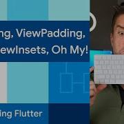 Padding ViewPadding And ViewInsets Oh My Decoding Flutter