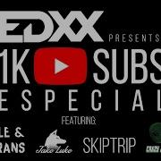 1 6 EDXX Presents Mashup Pack Vol 1 1k Youtube Subs Especial