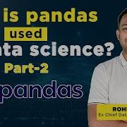 How Is Pandas Used In Data Science Part 2 Python Tutorial Inttrvu Ai