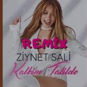 Ziynet Sali Kalbim Tatilde REMİX