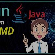 How To Run Java Program In Command Prompt CMD In Windows 10 Compile Java Program Using CMD