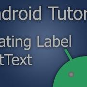 Floating Label Edit Text Android Tutorial