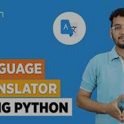 Language Translator Using Python How To Make Language Translator In Python Simplilearn