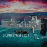 UPLIFTING TRANCE 2024 VOL 9 FULL SET