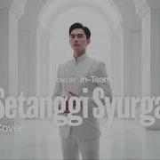 In Team Setanggi Syurga Cover Acoustic Version