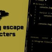 JavaScript For Beginners 05 Escape Characters And String Methods