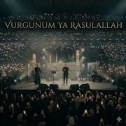 VURGUNUM YA RASULALLAH
