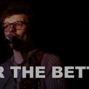 Max Milner For The Better Original