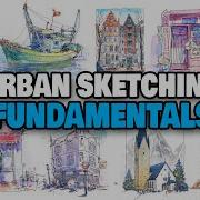How To Start URBAN SKETCHING For Beginners FUNDAMENTALS GUIDE