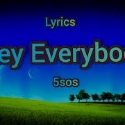 5 Seconds Of Summer Hey Everybody Lyrics Lyrics Heyeverybody 5sos DopeLyrics