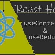 React Hooks UseContext UseReducer