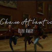 Chase Atlantic Run Away Lyrics